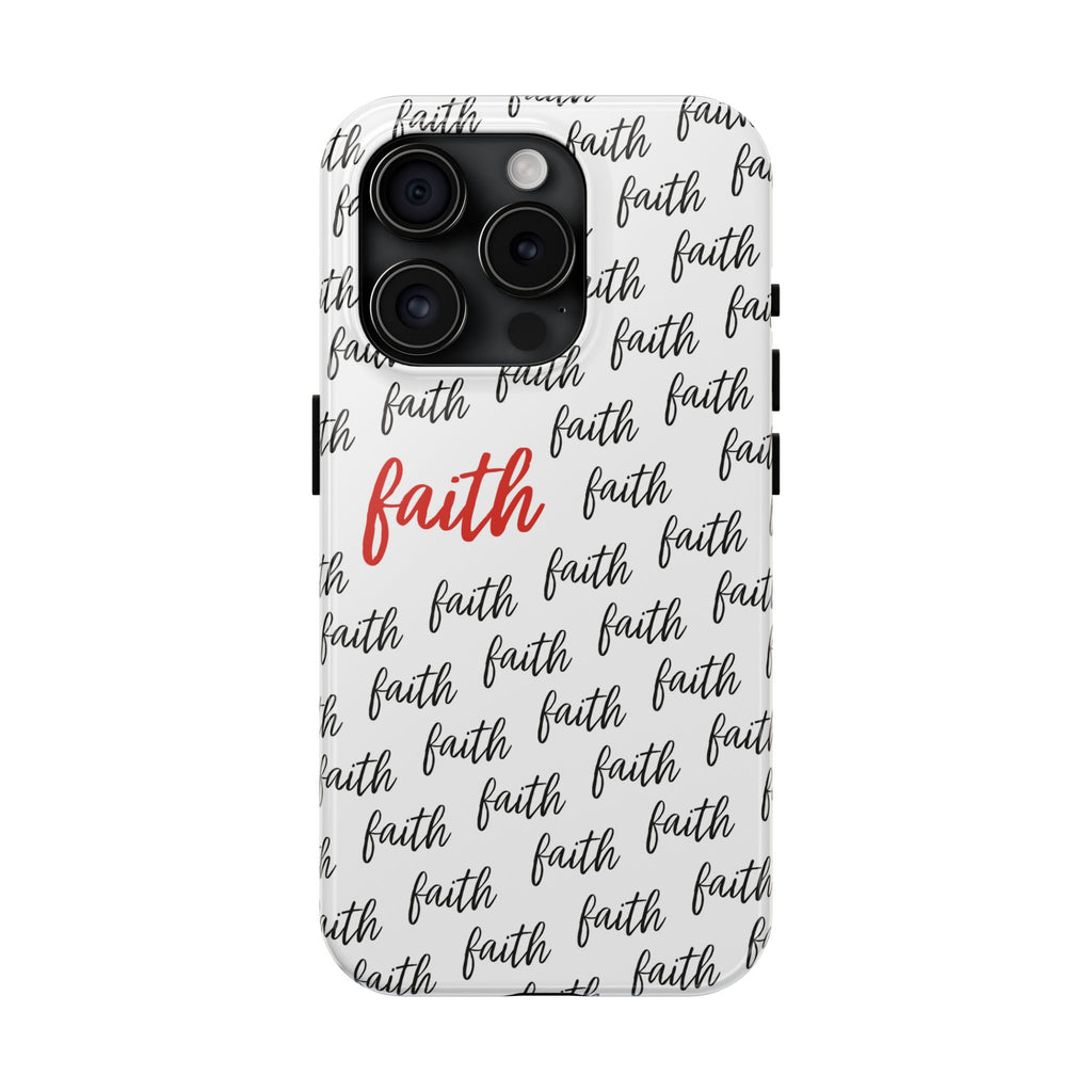 Faith Tough Phone Case