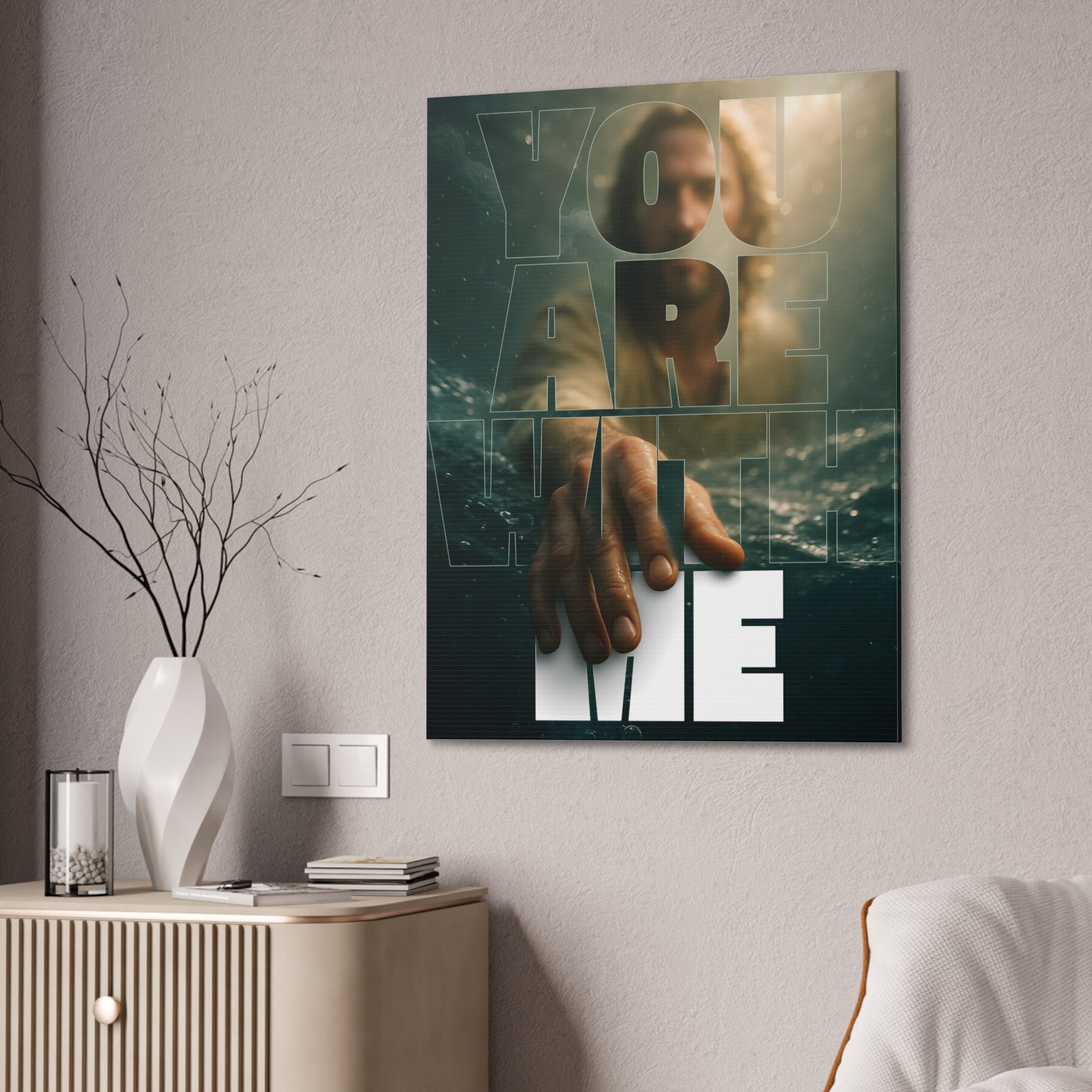 “You Are With Me” Canvas