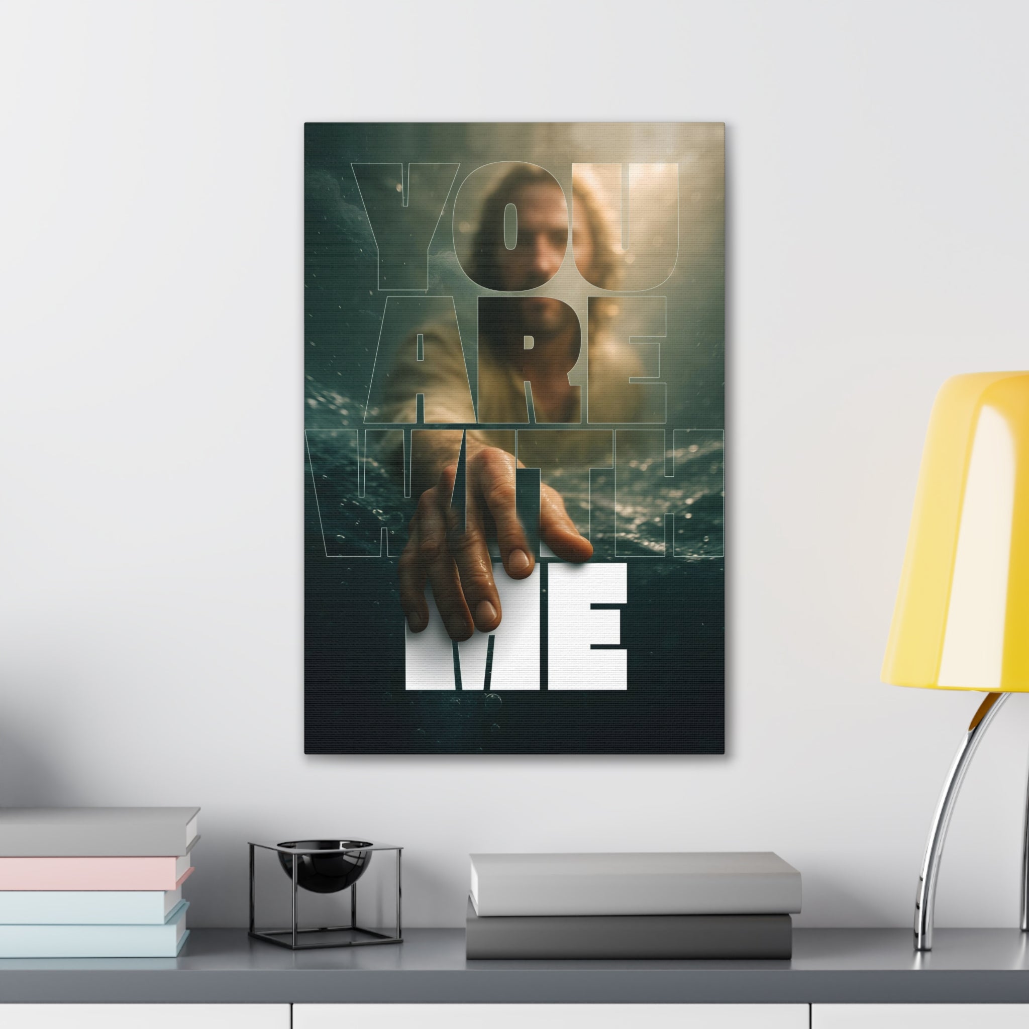“You Are With Me” Canvas